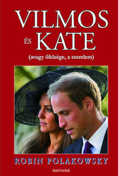Vilmos és Kate avagy őfelsége, a szerelem termékhez kapcsolódó kép