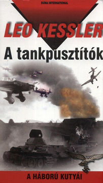 A tankpusztítók - A háború kutyái 14. - A háború kutyái 14. termékhez kapcsolódó kép
