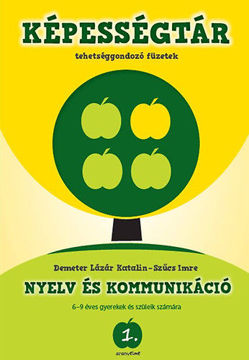 Képességtár 1. - Nyelv és kommunikáció - Tehetséggondozó füzetek 6-9 éves gyerekek és szüleik számára termékhez kapcsolódó kép
