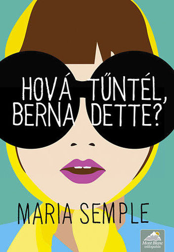Hová tűntél, Bernadette? termékhez kapcsolódó kép