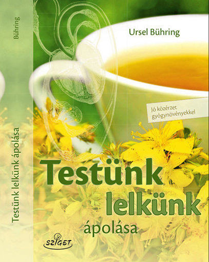 Testünk lelkünk ápolása termékhez kapcsolódó kép