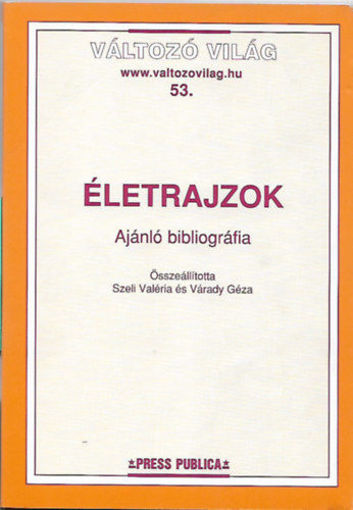 Életrajzok termékhez kapcsolódó kép