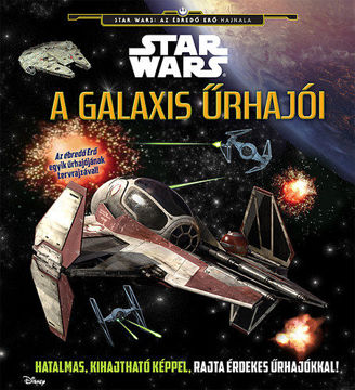 Star Wars - A galaxis űrhajói termékhez kapcsolódó kép