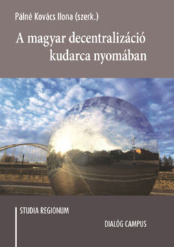 A magyar decentralizáció kudarca nyomában termékhez kapcsolódó kép