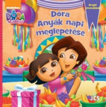 Dóra, a felfedező - Dóra Anyák napi meglepetése termékhez kapcsolódó kép