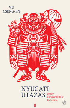 Nyugati utazás 2. - avagy a majomkirály története termékhez kapcsolódó kép