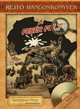 A fehér folt - Hangoskönyv melléklettel termékhez kapcsolódó kép