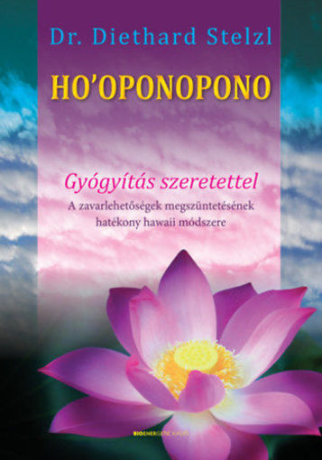 Ho'oponopono - Gyógyítás szeretettel - A zavarlehetőségek megszüntetésének hatékony hawaii módszere termékhez kapcsolódó kép