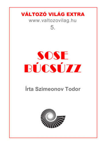 Sose búcsúzz - 14 novella termékhez kapcsolódó kép