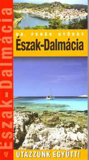 Észak-Dalmácia - Utazzunk együtt! termékhez kapcsolódó kép