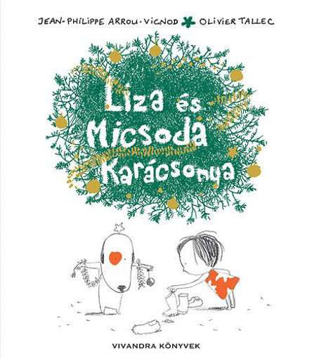Liza és Micsoda Karácsonya termékhez kapcsolódó kép