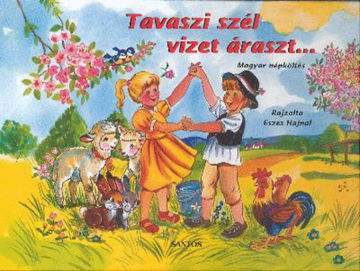 Tavaszi szél vizet áraszt... - Magyar népköltés termékhez kapcsolódó kép