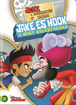 Jake és Sohaország kalózai: Jake és Hook termékhez kapcsolódó kép