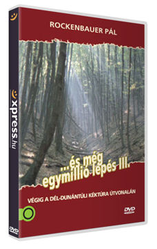 …és még egymillió lépés III.  - Végig a dél-dunántúli kéktúra útvonalán termékhez kapcsolódó kép
