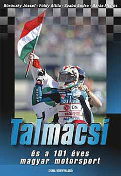 Talmácsi és a 101 éves magyar motorsport termékhez kapcsolódó kép