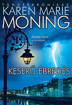 Keserű ébredés - Tündérkrónikák 1. termékhez kapcsolódó kép