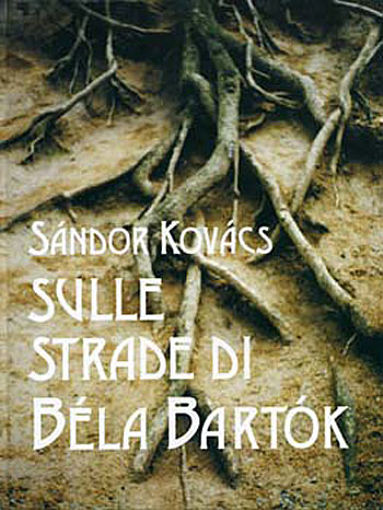 Sulle Strade di Béla Bartók termékhez kapcsolódó kép