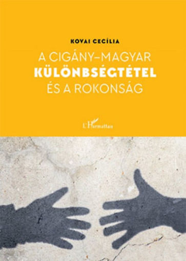 A cigány - magyar különbségtétel és a rokonság termékhez kapcsolódó kép