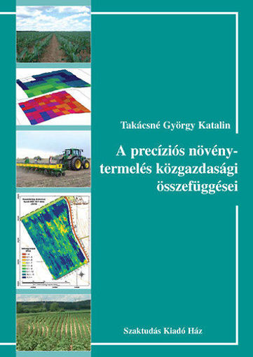 A precíziós növénytermelés közgazdasági összefüggései termékhez kapcsolódó kép