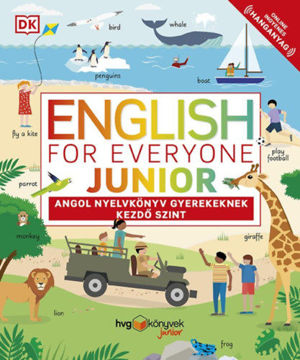 English for Everyone Junior: Angol nyelvkönyv gyerekeknek - Kezdő szint termékhez kapcsolódó kép