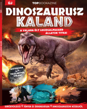 Top Bookazine - Dinoszaurusz kaland termékhez kapcsolódó kép
