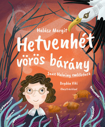 Hetvenhét vörös bárány - Jane Haining emlékének termékhez kapcsolódó kép