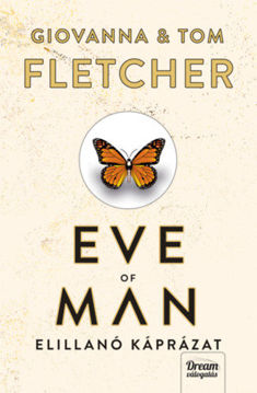Eve of Man - Az elillanó káprázat - Eve of Man-trilógia 2. rész termékhez kapcsolódó kép