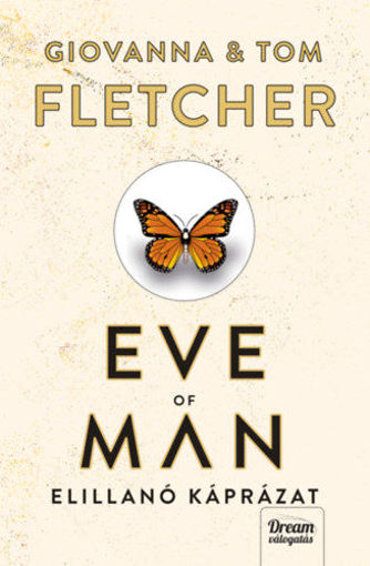 Eve of Man - Az elillanó káprázat - Eve of Man-trilógia 2. rész termékhez kapcsolódó kép