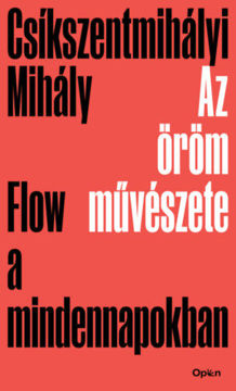 Az öröm művészete - Flow a mindennapokban termékhez kapcsolódó kép