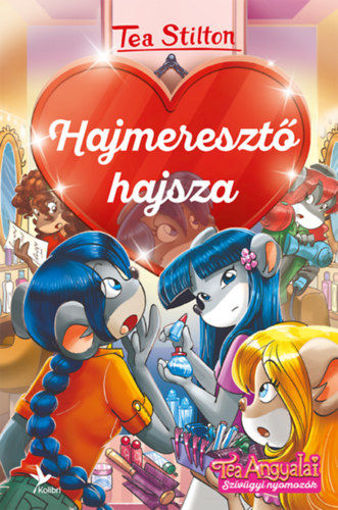 Hajmeresztő hajsza - Tea Angyalai termékhez kapcsolódó kép