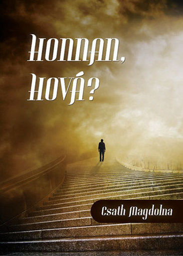 Honnan, hová? - Süllyedünk vagy felemelkedünk? - Süllyedünk vagy felemelkedünk? termékhez kapcsolódó kép