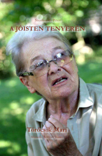 A Jóisten tenyerén - Törőcsik Mari termékhez kapcsolódó kép