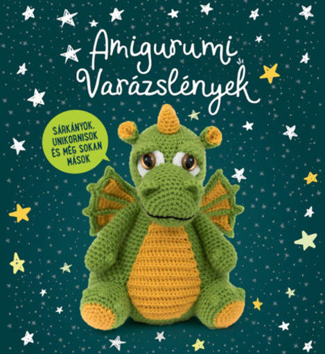 Amigurumi Varázslények - Sárkányok, unikornisok és még sokan mások... termékhez kapcsolódó kép