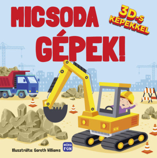 Micsoda gépek! - 3D-s képekkel termékhez kapcsolódó kép