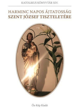 Harminc napos ájtatosság Szent József tiszteletére termékhez kapcsolódó kép