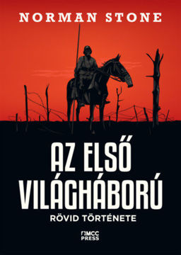 Az első világháború rövid története termékhez kapcsolódó kép
