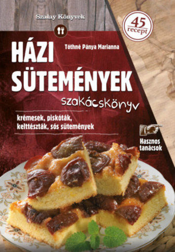 Házi sütemények - Krémesek, piskóták, kelttészták, sós sütemények termékhez kapcsolódó kép