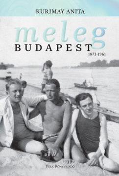 Meleg Budapest 1873-1961 termékhez kapcsolódó kép
