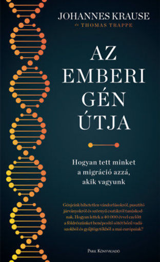 Az emberi gén útja - Hogyan tett minket a migráció azzá, akik vagyunk termékhez kapcsolódó kép