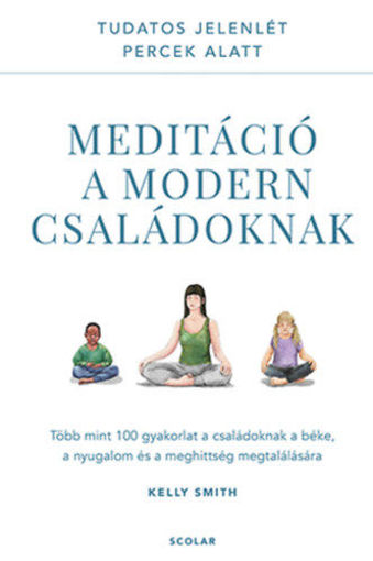 Meditáció a modern családoknak termékhez kapcsolódó kép