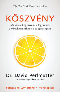 Köszvény - Mi köze a húgysavnak a fogyáshoz, a vércukorszinthez és a jó egészséghez termékhez kapcsolódó kép