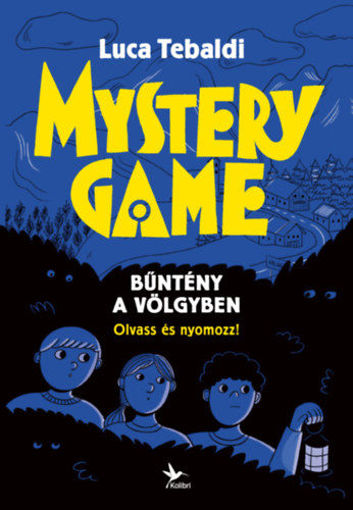 Mystery Game - Bűntény a völgyben - Olvass és nyomozz! termékhez kapcsolódó kép