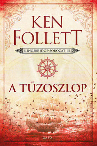 A tűzoszlop - Kingsbridge-sorozat III. termékhez kapcsolódó kép