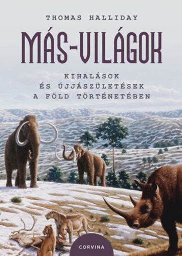 Más-világok - Kihalások és újjászületések a Föld történetében termékhez kapcsolódó kép