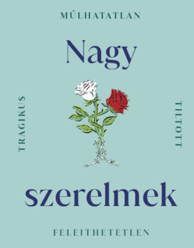 Nagy szerelmek termékhez kapcsolódó kép