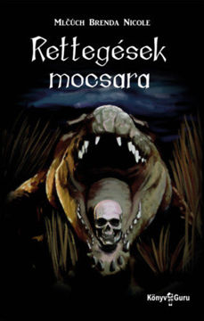 Rettegések mocsara termékhez kapcsolódó kép