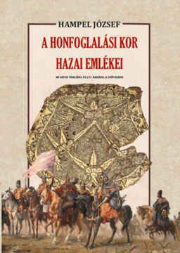 A honfoglalási kor hazai emlékei termékhez kapcsolódó kép