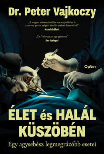Élet és halál küszöbén - Egy agysebész legmegrázóbb esetei termékhez kapcsolódó kép