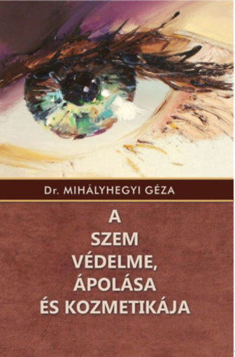 A szem védelme, ápolása és kozmetikája termékhez kapcsolódó kép