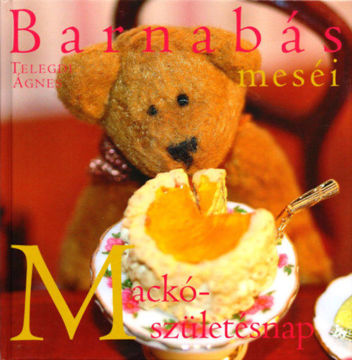 Barnabás meséi - Mackó születésnap termékhez kapcsolódó kép